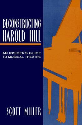 Deconstructing Harold Hill: An Insider's Guide to Musical Theatre