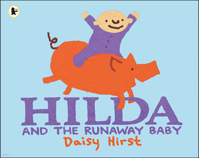 Hilda and the Runaway Baby