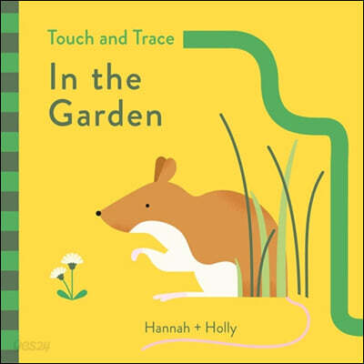 Hannah + Holly Touch and Trace: In the Garden