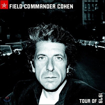 Leonard Cohen — Field Commander Cohen: Tour Of 1979 앨범 커버