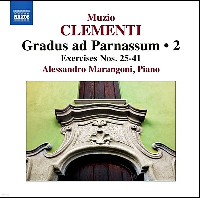Alessandro Marangoni ŬƼ: ׶ν Ƶ ĸ 2 (Clementi: Gradus ad Parnassum, Vol. 2 - Op. 44, Nos. 25-41)