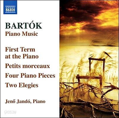 Jeno Jando 바르톡: 피아노 음악 6집 (Bartok: Piano Music - 4 Piano Pieces, Petits Morceaux, First Term at the Piano) 예뇌 얀도