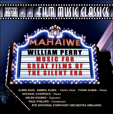  丮:  ȭô ǵ (William Perry: Music for Great Films of the Silent Era, Vol. 1)