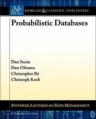 Probabilistic Databases