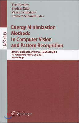 Energy Minimization Methods in Computer Vision and Pattern Recognition: 8th International Conference, EMMCVPR 2011, St. Petersburg, Russia, July 25-27
