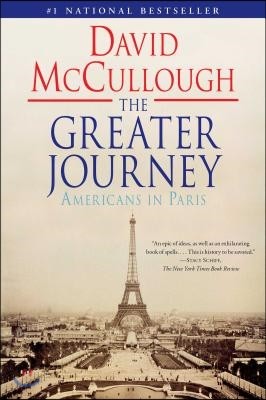 The Greater Journey: Americans in Paris