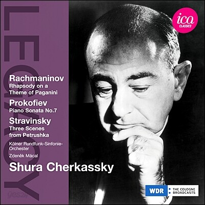 Shura Cherkassky 슈라 체르카스키 레거시 - 라흐마니노프: 파가니니 광시곡 / 프로코피예프: 피아노 소나타 7번 (Legacy - Rachmaninov: Paganini Rhapsody / Prokofiev: Piano Sonata)