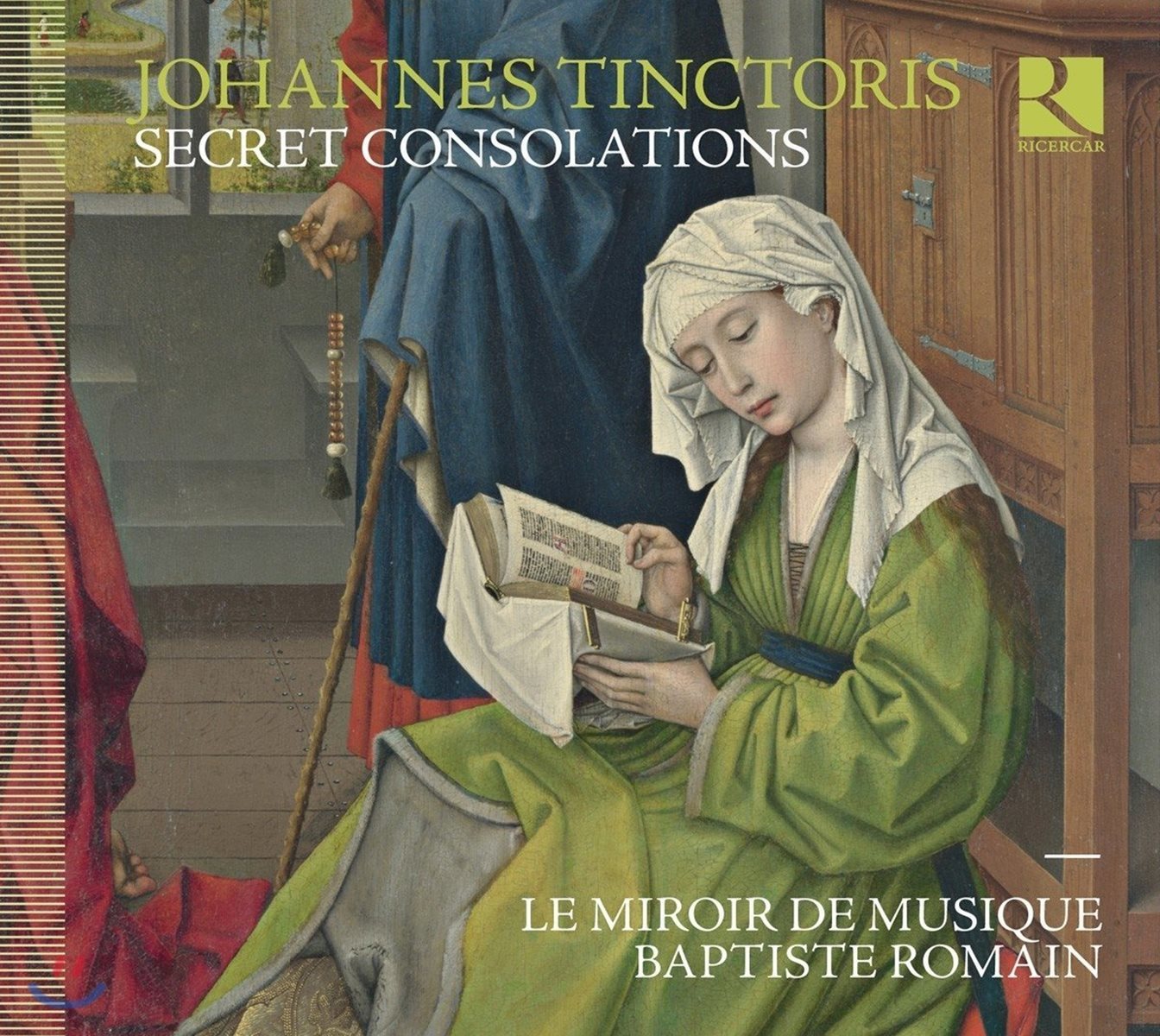 Le Miroir de Musique 요하네스 팅토리스: 은밀한 위안 - 기악과 성악 작품집 (Johannes Tinctoris: Secret Consolations)