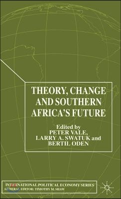 Theory, Change and Southern Africa