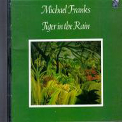 Michael Franks - Tiger In Rain