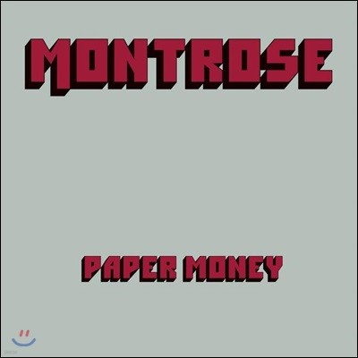 Montrose (Ʈ) - Paper Money (Deluxe Edition)