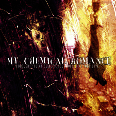 My Chemical Romance — I Brought You My Bullets You Brought Me Your Love 앨범 커버