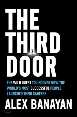 The Third Door: The Mindset of Success