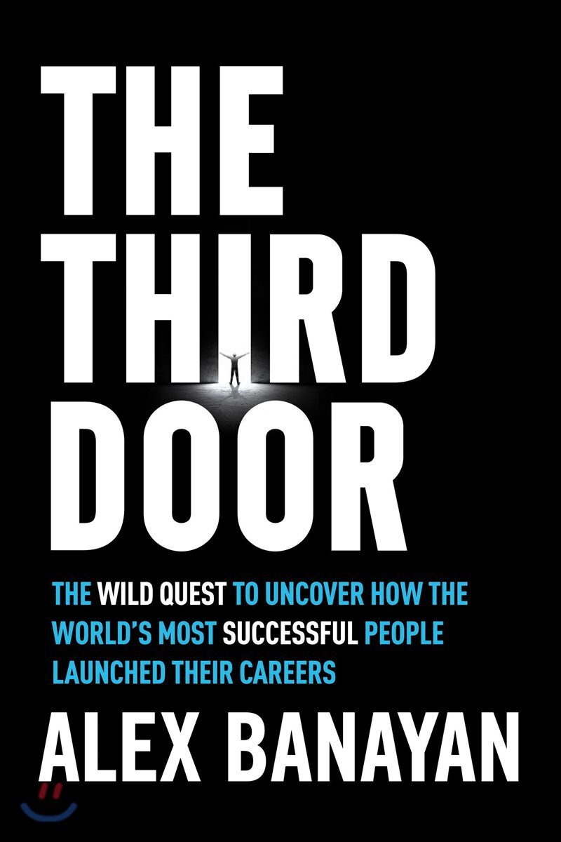 The Third Door: The Mindset of Success