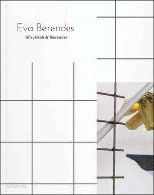 Eva Berendes: Silk, Grids & Souvenirs
