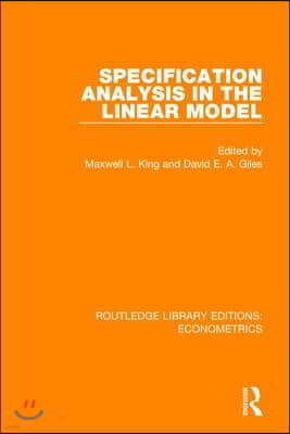 Specification Analysis in the Linear Model