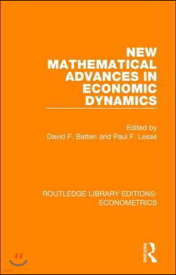 New Mathematical Advances in Economic Dynamics