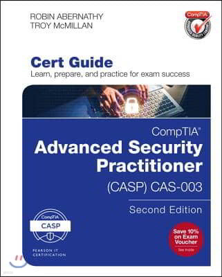 CompTIA Advanced Security Practitioner (CASP) CAS-003 Cert Guide