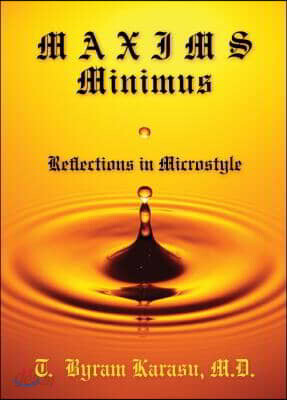 Maxims Minimus: Reflections in Microstyle