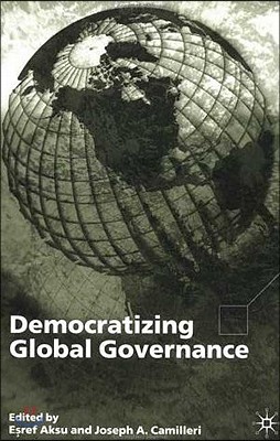 Democratizing Global Governance