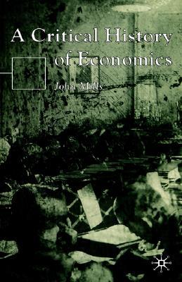 A Critical History of Economics