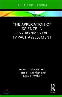 Application of Science in Environmental Impact Assessment