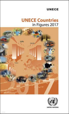 United Nations Pubns UNECE Countries in Figures 2017