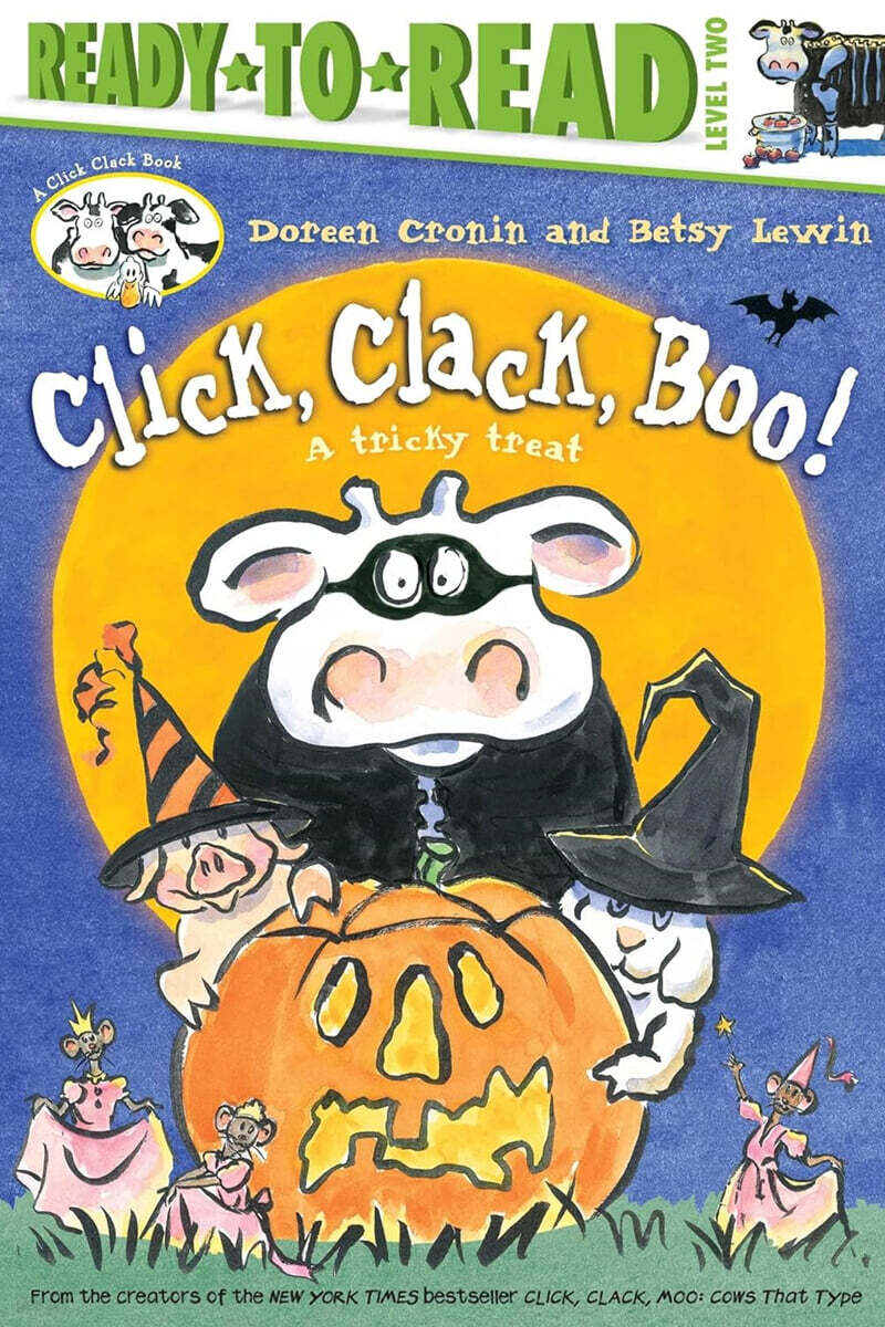 Ready-To-Read Level 2 : Click, Clack, Boo!