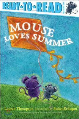Mouse Loves Summer: Ready-To-Read Pre-Level 1