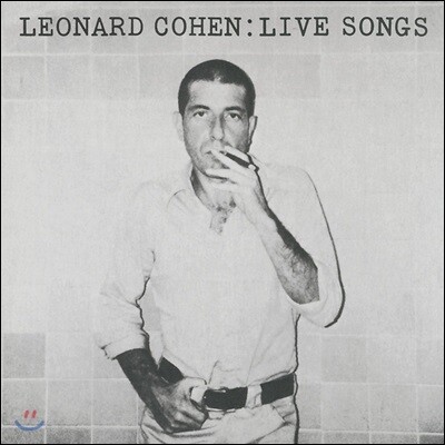 Leonard Cohen — Leonard Cohen: Live Songs 앨범 커버