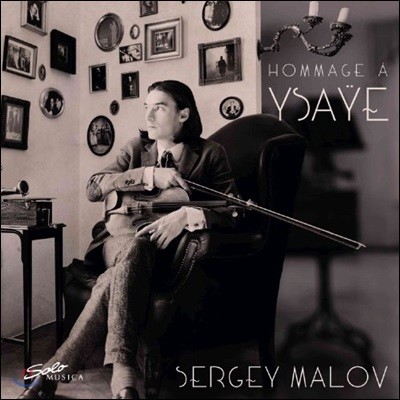 Sergey Malov :    ̿ø ҳŸ  (Hommage A Ysaye)