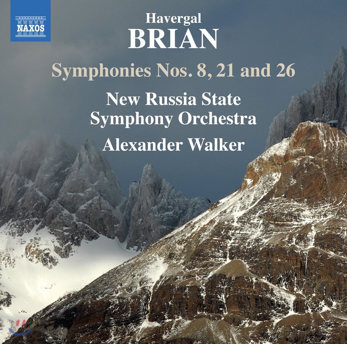 Alexander Walker 헤버갈 브라리언: 교향곡 8번, 21번 &amp; 26번 (Havergal Brian: Symphonies Nos.8, 21 &amp; 26)