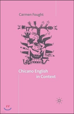 Chicano English in Context