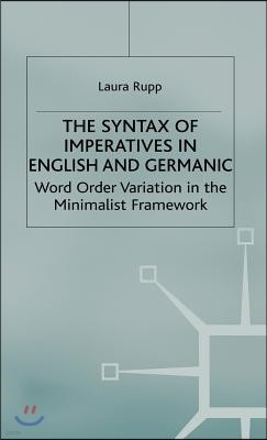 Syntax of Imperatives in English and Geramic: Word Order Variation in the Minimalist Framework