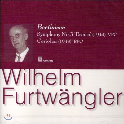 Wilhelm Furtwangler 亥:  3 '' (1944 ), ڸö  (1943 ó) (Beethoven: Eroica Symphony Op.55, Coriolan Overture Op.62)