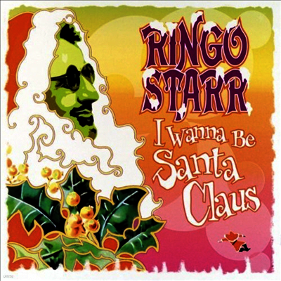 Ringo Starr — I Wanna Be Santa Claus 앨범 커버