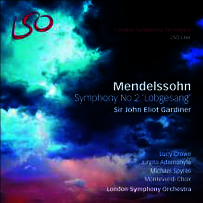 LSO Live 멘델스존: 교향곡 2번 '찬미의 노래' (Mendelssohn: Symphony No.2 'Lobgesang') (SACD Hybrid + Blu-ray Audio) - John Eliot Gardiner