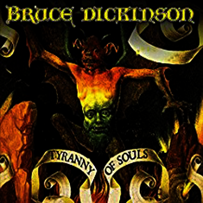 Bruce Dickinson — Tyranny Of Souls 앨범 커버