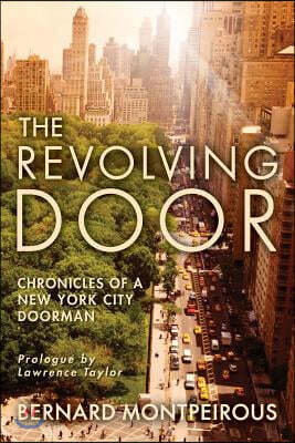 The Revolving Door: Chronicles of a New York City Doorman