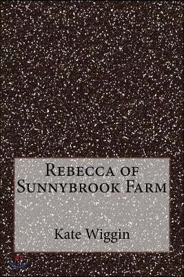 Rebecca of Sunnybrook Farm