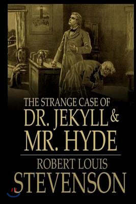 The Strange Case Of Dr. Jekyll And Mr. Hyde