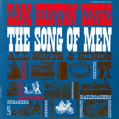 Sam Hinton - Sam Hinton Sings The Song Of Men (CD)