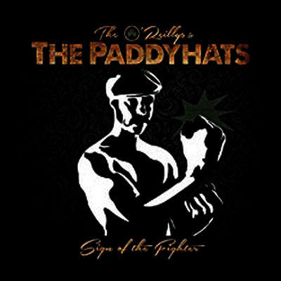 O'Reillys & The Paddyhats — Sign Of The Fighter (Limited Edition) 앨범 커버
