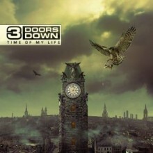 3 Doors Down — Time Of My Life 앨범 커버