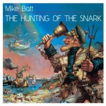 Mike Batt - The Hunting Of The Snark