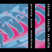 Nine Inch Nails - Pretty Hate Machine (Original Version)
