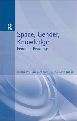 Space, Gender, Knowledge