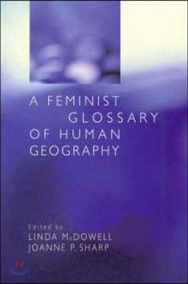 Feminist Glossary of Human Geography