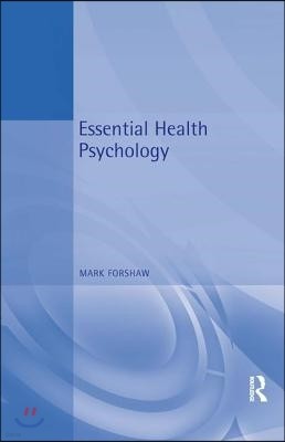 Essential Health Psychology