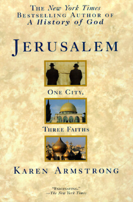 Jerusalem: One City, Three Faiths